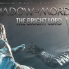 Middle-Earth: Shadow of Mordor - The Bright Lord DLC Steam CD Key