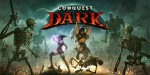 Conquest Dark PC Steam CD Key
