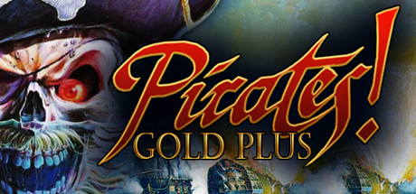 Sid Meier's Pirates! Gold Plus (Classic) Steam CD Key