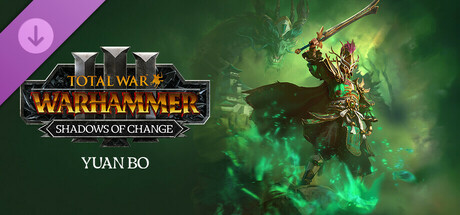 Total War: WARHAMMER III - Yuan Bo - Shadows of Change DLC EU PC Steam CD Key Total War: WARHAMMER III - Yuan Bo - Shadows of Change DLC EU PC Steam CD Key