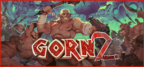 GORN 2 PC Steam CD Key