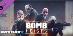 PAYDAY 2: The Bomb Heists Steam CD Key