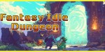 Fantasy Idle Dungeon PC Steam CD Key