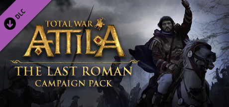Total War: ATTILA - The Last Roman Campaign Pack DLC EU PC Steam CD Key