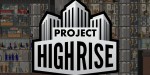 Project Highrise Bundle Steam CD Key