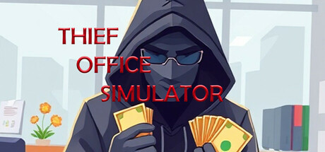 Thief Office Simulator PC Steam CD Key