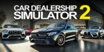 Car Dealership Simulator 2 PC Steam CD Key