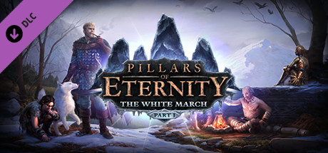 Pillars of Eternity: Hero Edition + The White March (Part 1) Steam CD Key