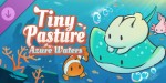 Tiny Pasture - Azure Waters DLC PC Steam CD Key