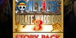 One Piece Pirate Warriors 3 - Story Pack DLC PC Steam CD Key
