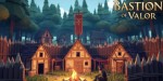 Bastion of Valor PC Steam CD Key
