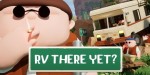 RV There Yet? PC Steam CD Key