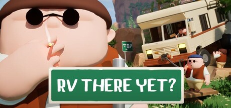 RV There Yet? PC Steam CD Key RV There Yet? PC Steam CD Key