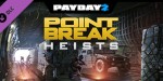 PAYDAY 2 - The Point Break Heists DLC Steam CD Key