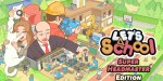 Let's School - Super Headmaster Edition PC Steam CD Key
