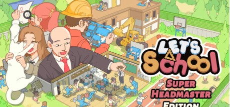 Let's School - Super Headmaster Edition PC Steam CD Key Let's School - Super Headmaster Edition PC Steam CD Key