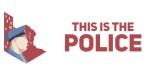 This Is the Police EU PC Steam CD Key