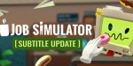 Job Simulator VR PC Steam CD Key