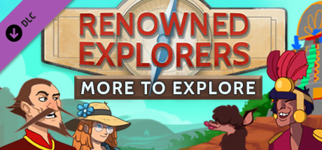 Renowned Explorers: More To Explore DLC PC Steam CD Key