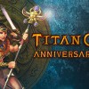 Titan Quest Anniversary Edition PC Steam CD Key