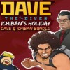 DAVE THE DIVER - Dave & Ichiban Bundle PC Steam CD Key DAVE THE DIVER - Dave & Ichiban Bundle PC Steam CD Key