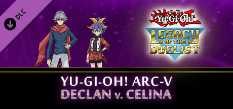 Yu-Gi-Oh! Legacy of the Duelist - ARC-V: Declan vs Celina DLC PC Steam CD Key