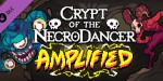 Crypt of the NecroDancer - Amplified DLC EU PC Steam CD Key