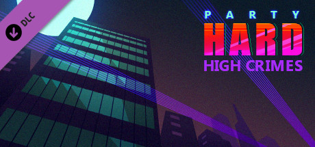 Party Hard - High Crimes DLC EU Steam CD Key