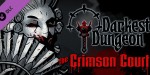 Darkest Dungeon - The Crimson Court DLC PC Steam CD Key