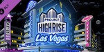 Project Highrise - Las Vegas DLC PC Steam CD Key