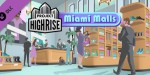 Project Highrise - Miami Malls DLC PC Steam CD Key