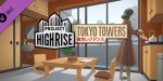 Project Highrise - Tokyo Towers DLC PC Steam CD Key