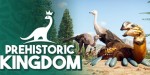 Prehistoric Kingdom Steam CD Key