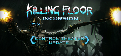 Killing Floor: Incursion VR PC Steam CD Key Killing Floor: Incursion VR PC Steam CD Key