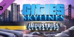Cities: Skylines - Industries Plus DLC Steam CD Key