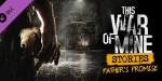 This War of Mine: Stories - Father's Promise DLC Steam CD Key