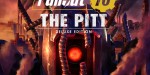 Fallout 76: The Pitt Deluxe Edition Steam CD Key