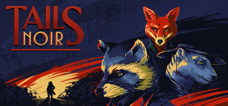 Tails Noir EU PC Steam CD Key Tails Noir EU PC Steam CD Key