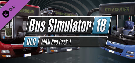 Bus Simulator 18 - MAN Bus Pack 1 DLC EU PC Steam CD Key Bus Simulator 18 - MAN Bus Pack 1 DLC EU PC Steam CD Key