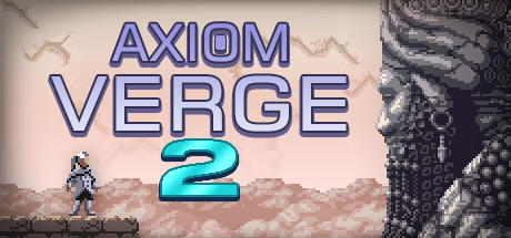 Axiom Verge 2 PC Steam CD Key Axiom Verge 2 PC Steam CD Key