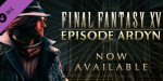 Final Fantasy XV - Episode Ardyn DLC EU PC Steam CD Key