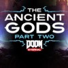 DOOM Eternal: The Ancient Gods - Part Two PC Steam CD Key DOOM Eternal: The Ancient Gods - Part Two PC Steam CD Key
