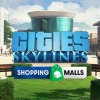 Cities: Skylines - Content Creator Pack: Shopping Malls DLC EU PC Steam CD Key