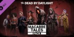 Dead by Daylight - Macabre Tales Pack DLC PC Steam CD Key