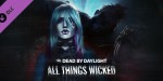 Dead by Daylight - All Things Wicked Chapter DLC EU PC Steam CD Key