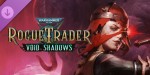 Warhammer 40,000: Rogue Trader - Void Shadows DLC PC Steam CD Key