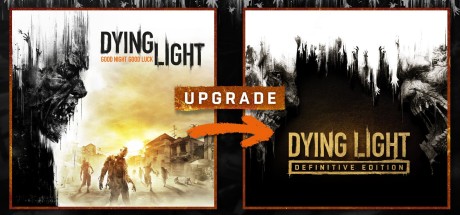 Dying Light - Standard To Definitive Upgrade DLC EU PC Steam CD Key