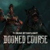 Dead by Daylight - Doomed Course DLC EU PC Steam CD Key Dead by Daylight - Doomed Course DLC EU PC Steam CD Key