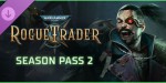 Warhammer 40,000: Rogue Trader - Season Pass 2 DLC PC Steam CD Key
