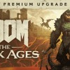 DOOM: The Dark Ages - Premium Upgrade DLC PC Steam CD Key
